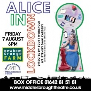 Open Air Theatre Presents Alice In Lockdown at Newham Grange